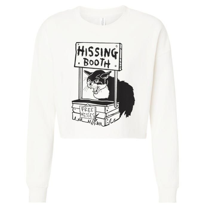 Cat Hissing Booth Free Hisses Cropped Pullover Crew