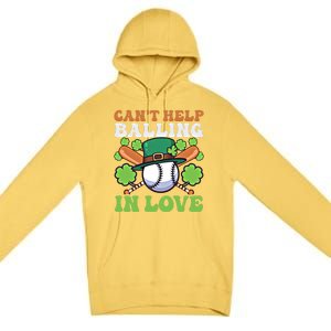 CanT Help Balling In Love Design St Patricks Baseball Gift Premium Pullover Hoodie