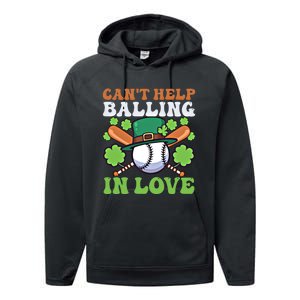 CanT Help Balling In Love Design St Patricks Baseball Gift Performance Fleece Hoodie