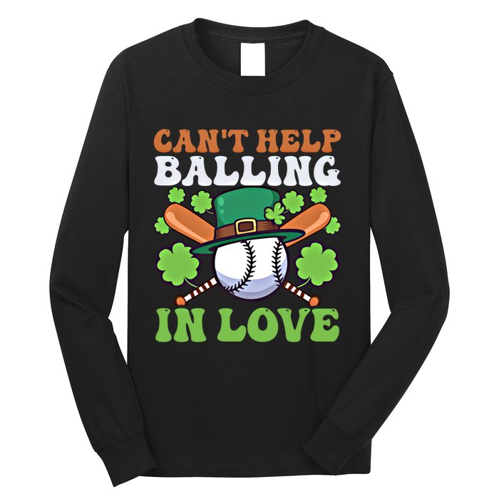 CanT Help Balling In Love Design St Patricks Baseball Gift Long Sleeve Shirt