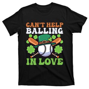 CanT Help Balling In Love Design St Patricks Baseball Gift T-Shirt