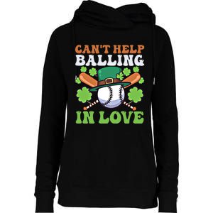 CanT Help Balling In Love Design St Patricks Baseball Gift Womens Funnel Neck Pullover Hood