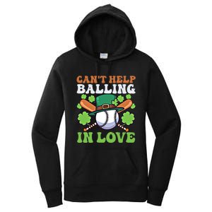 CanT Help Balling In Love Design St Patricks Baseball Gift Women's Pullover Hoodie