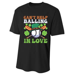 CanT Help Balling In Love Design St Patricks Baseball Gift Performance Sprint T-Shirt