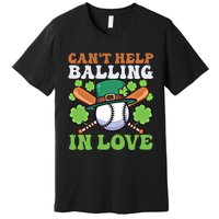 CanT Help Balling In Love Design St Patricks Baseball Gift Premium T-Shirt