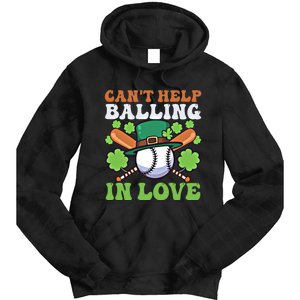 CanT Help Balling In Love Design St Patricks Baseball Gift Tie Dye Hoodie