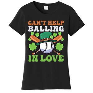 CanT Help Balling In Love Design St Patricks Baseball Gift Women's T-Shirt