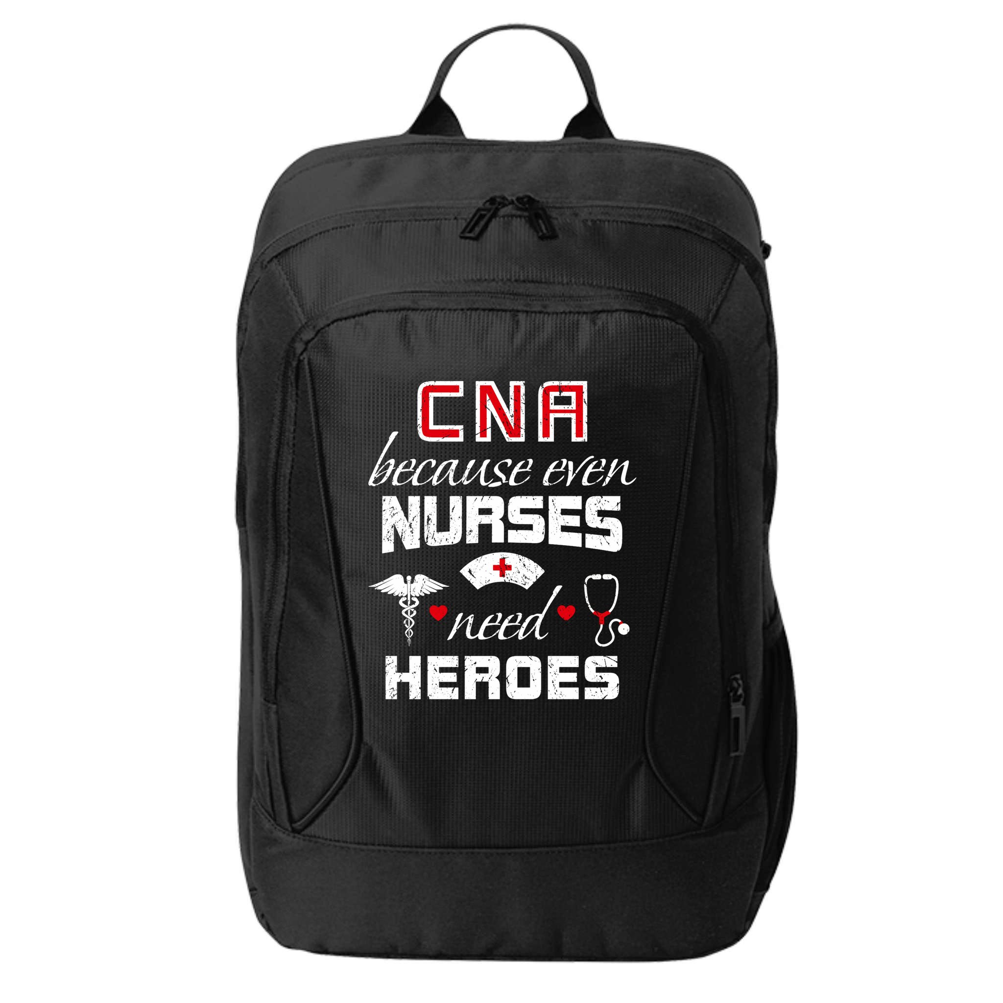 Cna Humor Because Even Nurses Need Heroes Funny Nurse City Backpack