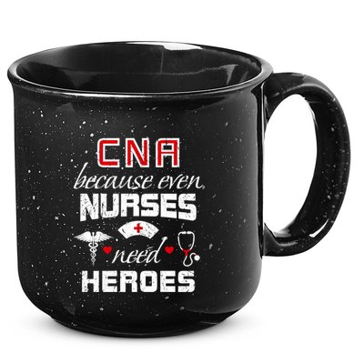 Cna Humor Because Even Nurses Need Heroes Funny Nurse 15oz Campfire Ceramic Mug