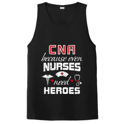 Cna Humor Because Even Nurses Need Heroes Funny Nurse PosiCharge Competitor Tank