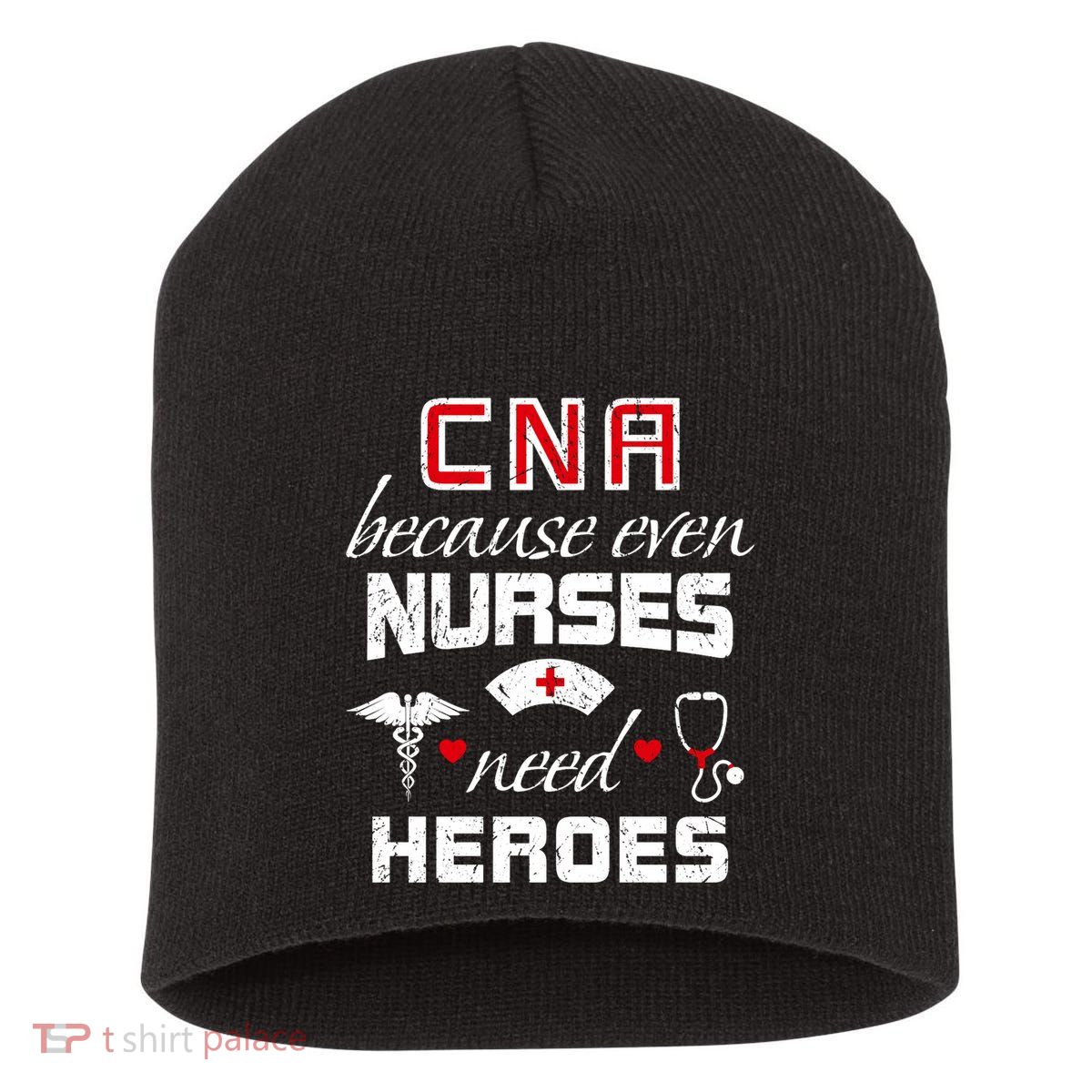 Cna Humor Because Even Nurses Need Heroes Funny Nurse Short Acrylic Beanie