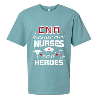 Cna Humor Because Even Nurses Need Heroes Funny Nurse Sueded Cloud Jersey T-Shirt