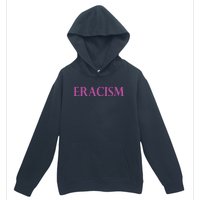 Classy Human / Civil Rights ERACISM Urban Pullover Hoodie