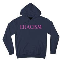 Classy Human / Civil Rights ERACISM Tall Hoodie