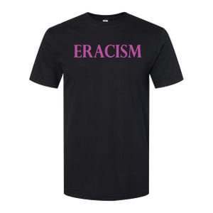 Classy Human / Civil Rights ERACISM Softstyle CVC T-Shirt