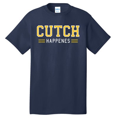 Cutch Happens Tall T-Shirt