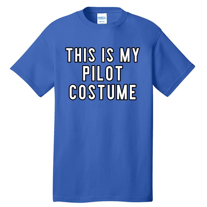 Couples Halloween Costumes This Is My Pilot Costume Funny Gift Tall T-Shirt