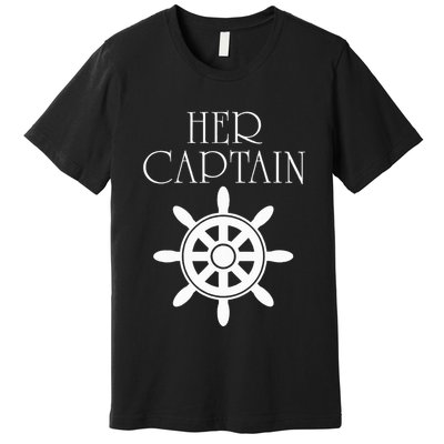 Cruise Her Captain His Anchor Couple Premium T-Shirt