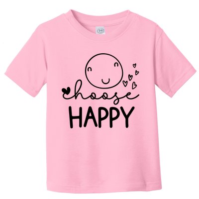 Choose Happy Cute Smile Face Toddler T-Shirt