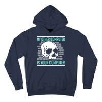 Cyber Hacker Computer Security Expert Cybersecurity Tall Hoodie