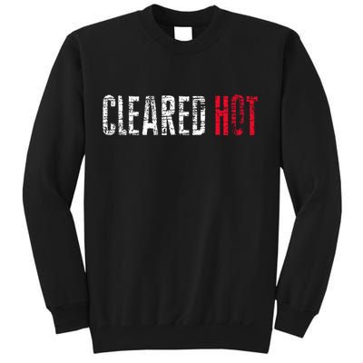 Cleared Hot Sweatshirt