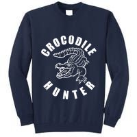 Crocodile Hunter Tall Sweatshirt