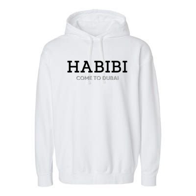 Cool Habibi Come To Dubai Garment-Dyed Fleece Hoodie