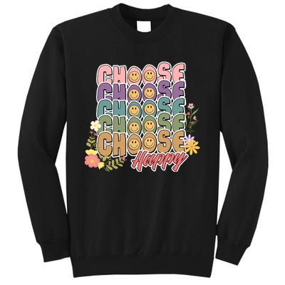 Choose Happy Tall Sweatshirt