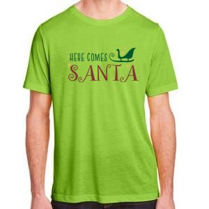 Cute Here Comes Santa Claus Sleigh Christmas Holiday Season Gift Adult ChromaSoft Performance T-Shirt