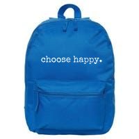 Choose Happy Cute Positivity Joy Love Inspirational Quote Gift 16 in Basic Backpack