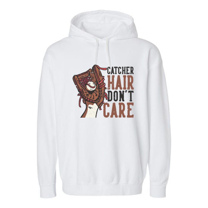 Catcher Hair Don't Care | Funny Softball Catcher Garment-Dyed Fleece Hoodie