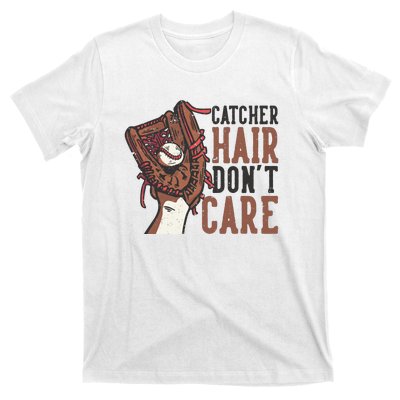 Catcher Hair Don't Care | Funny Softball Catcher T-Shirt