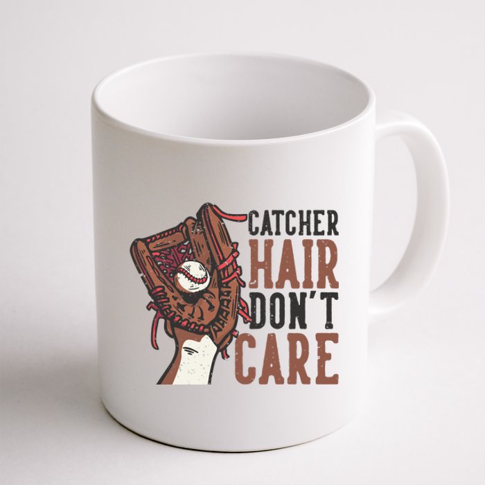 Catcher Hair Don't Care | Funny Softball Catcher Coffee Mug