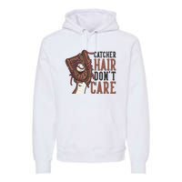 Catcher Hair Don't Care | Funny Softball Catcher Premium Hoodie