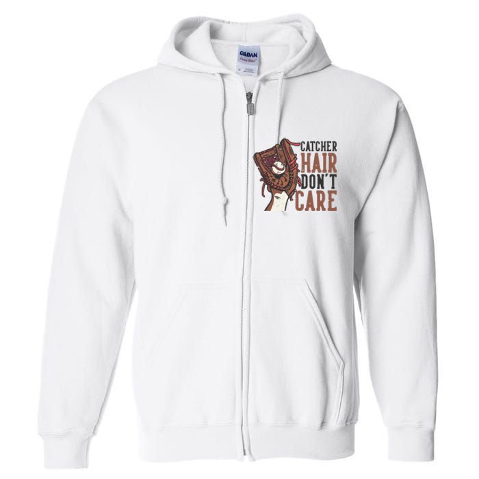 Catcher Hair Don't Care | Funny Softball Catcher Full Zip Hoodie