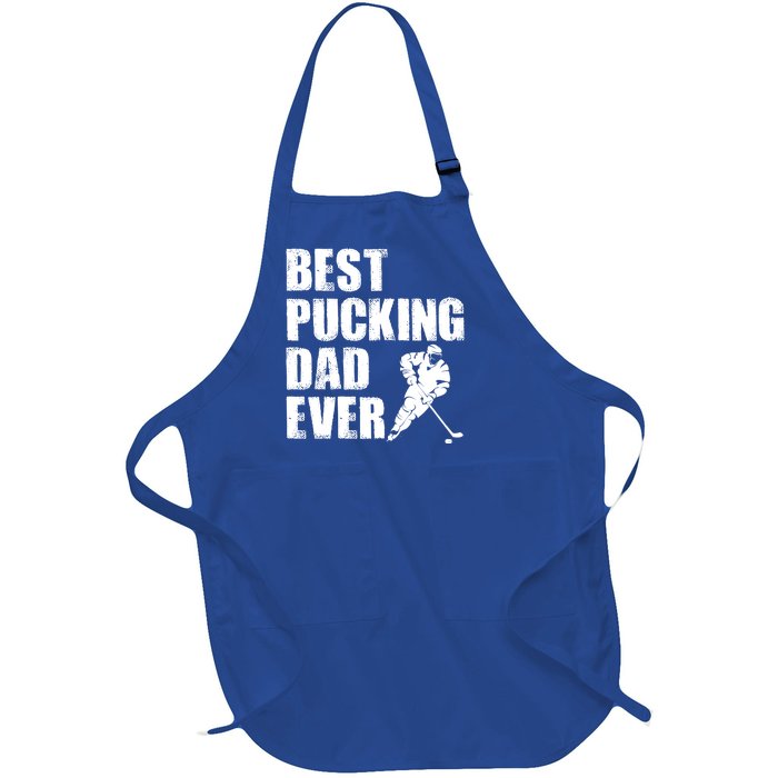 Cool Hockey Dad Gift Funny Best Pucking Dad Ever Sports Gag Gift Full-Length Apron With Pockets