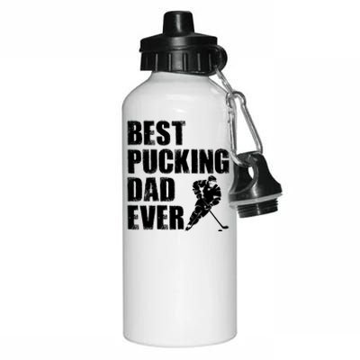 Cool Hockey Dad Gift Funny Best Pucking Dad Ever Sports Gag Gift Aluminum Water Bottle