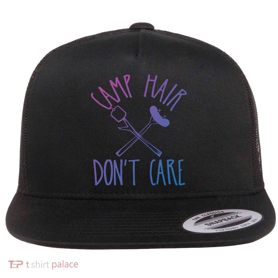 Camp Hair Dont Care Cute Camping Adventure Funny Gift Flatbill Hat