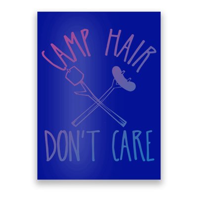 Camp Hair Dont Care Cute Camping Adventure Funny Gift Poster