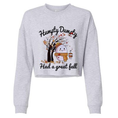 Cute Humpty Dumpty Had a Great Fall Hallothanksmas Cropped Pullover Crew