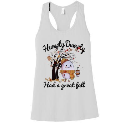 Cute Humpty Dumpty Had a Great Fall Hallothanksmas Women's Racerback Tank