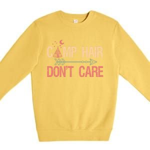 Camp Hair Dont Care Camping Camper Gift Premium Crewneck Sweatshirt