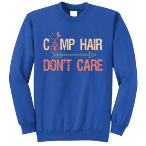 Camp Hair Dont Care Camping Camper Gift Sweatshirt