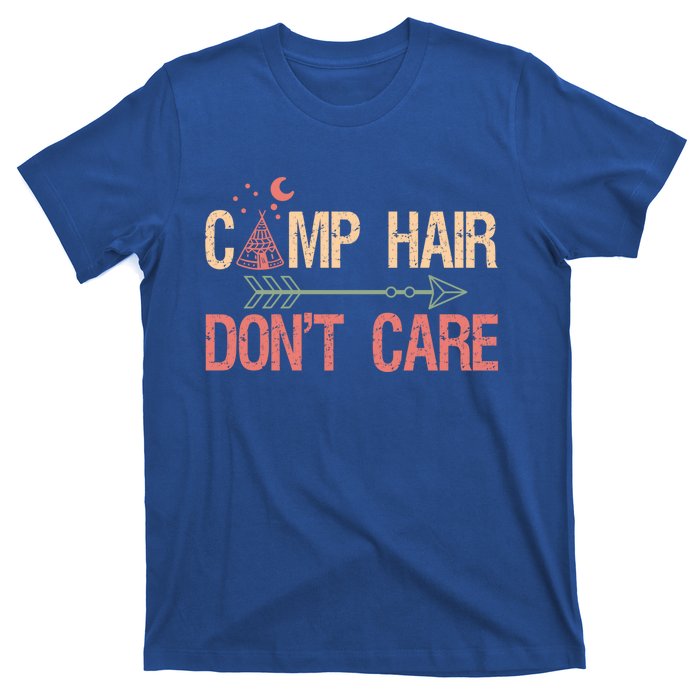 Camp Hair Dont Care Camping Camper Gift T-Shirt