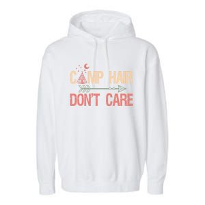 Camp Hair Dont Care Camping Camper Gift Garment-Dyed Fleece Hoodie