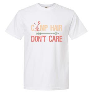 Camp Hair Dont Care Camping Camper Gift Garment-Dyed Heavyweight T-Shirt