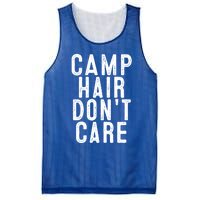 Camp Hair Dont Care Camping Gifgift And Cool Gift Mesh Reversible Basketball Jersey Tank