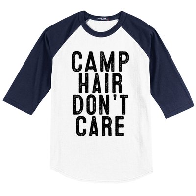 Camp Hair Dont Care Camping Gifgift And Cool Gift Baseball Sleeve Shirt