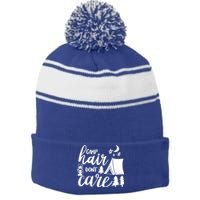 Camp Hair Dont Care Camping Hiking Mountaineering Gift Stripe Pom Pom Beanie