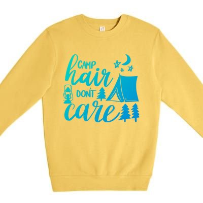 Camp Hair Dont Care Camping Hiking Mountaineering Gift Premium Crewneck Sweatshirt